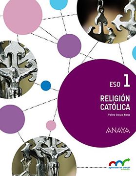 Religión Católica 1. (Aprender es crecer en conexión)