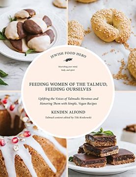 portada Feeding Women of the Talmud, Feeding Ourselves (Jewish Food Hero Collection) (in English)