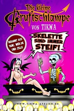 portada Die Kleine Gruftschlampe - Skelette Sind Immer Steif! (in German)
