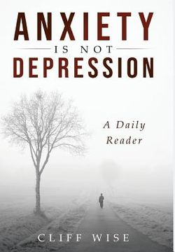 portada ANXIETY is not DEPRESSION: A Daily Reader
