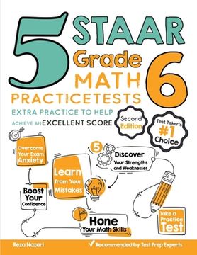 portada 5 STAAR Grade 6 Math Practice Tests: Extra Practice to Help Achieve an Excellent Score (en Inglés)