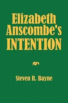 portada elizabeth anscombe's intention (en Inglés)