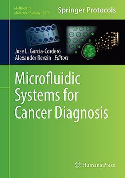 portada Microfluidic Systems for Cancer Diagnosis (Methods in Molecular Biology, 2679)