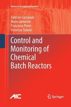 portada Control and Monitoring of Chemical Batch Reactors (en Inglés)