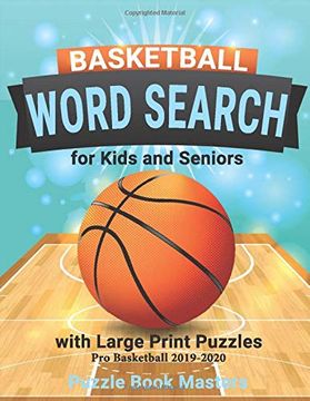 portada Basketball Word Search for Kids and Seniors With Large Print Puzzles: Pro Basketball 2019-2020 