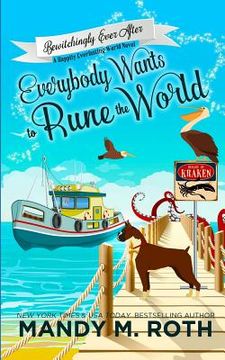 portada Everybody Wants to Rune the World: A Happily Everlasting World Novel (en Inglés)