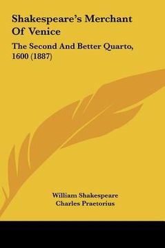 portada shakespeare's merchant of venice: the second and better quarto, 1600 (1887) (en Inglés)
