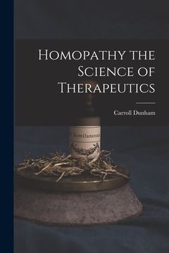 portada Homopathy the Science of Therapeutics (en Inglés)