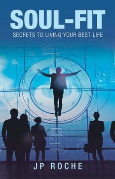 portada Soul-Fit: Secrets to Living Your Best Life (en Inglés)