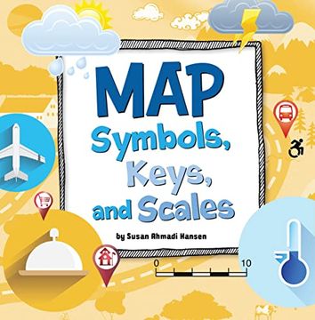 portada Map Symbols, Keys, and Scales (on the Map) (en Inglés)