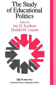 portada the study of educational politics: the 1994 commemorative yearbook of the politics of education association 1969-1994 (en Inglés)