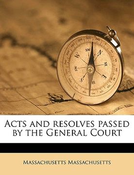 portada acts and resolves passed by the general court (en Inglés)