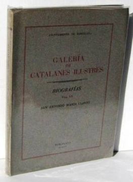 portada galeria de catalanes ilustres: biografias (vol. vi) san antonio maria claret