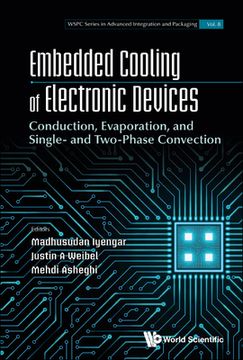 portada Embedded Cooling of Electronic Devices: Conduction, Evaporation, and Single- And Two-Phase Convection (in English)