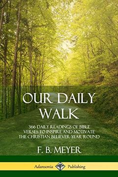 portada Our Daily Walk: 366 Daily Readings of Bible Verses to Inspire and Motivate the Christian Believer Year Round (en Inglés)