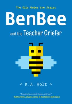portada Benbee and the Teacher Griefer: The Kids Under the Stairs 
