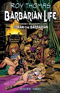 portada Barbarian Life: Volume Three: A Literary Biography of Conan the Barbarian: 3 