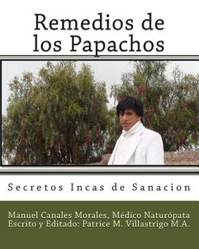 portada Remedios de los Papachos: Secretos Incas de Sanación