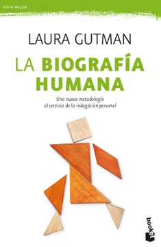 portada La Biografía Humana: Una Nueva Metodología al Servicio de la Indagación Personal (Prácticos)