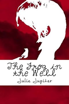 portada The Frog in the Well (in English)