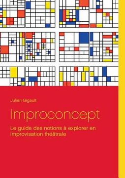 portada Improconcept: Le guide des notions à explorer en improvisation théâtrale (en Francés)