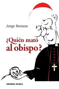 portada ¿Quién mató al Obispo?: Crimen en la Costa de Buenos Aires