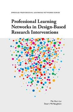 portada Professional Learning Networks in Design-Based Research Interventions (Emerald Professional Learning Networks) 