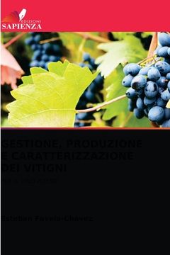 portada Gestione, Produzione E Caratterizzazione Dei Vitigni (in Italian)