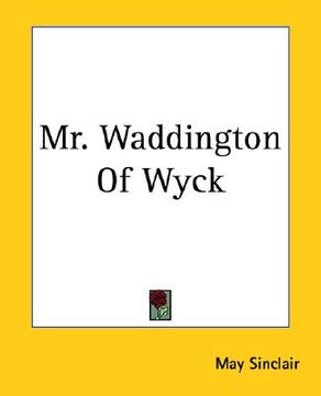 portada mr. waddington of wyck (en Inglés)