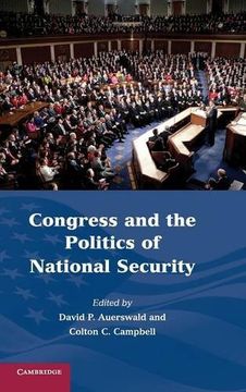 portada Congress and the Politics of National Security (en Inglés)