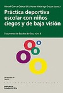 portada Práctica deportiva escolar con niños ciegos y de baja visión (Documentos de Estudios de Ocio)