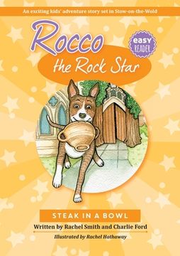 portada Rocco the Rock Star Steak in a Bowl: Children's beginner readers, Dog adventure stories, Ages 5-8 (en Inglés)