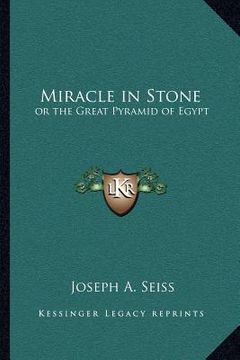 portada miracle in stone: or the great pyramid of egypt (in English)