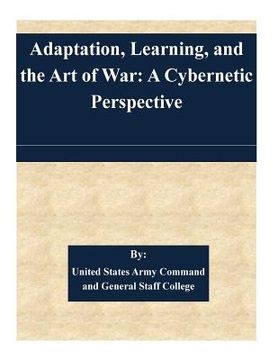 portada Adaptation, Learning, and the Art of War: A Cybernetic Perspective (en Inglés)