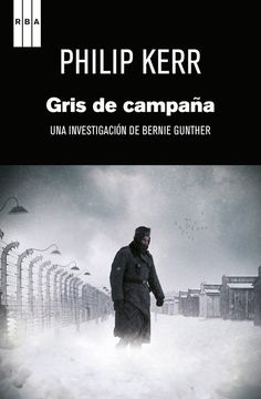 portada Gris de Campaña: Una Historia de Bernie Gunther (Novela Policíaca Bib) (in Spanish)