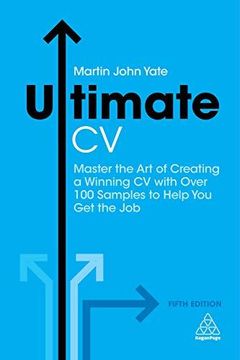 portada Ultimate CV: Master the Art of Creating a Winning CV with Over 100 Samples to Help You Get the Job (Ultimate Series) (in English)