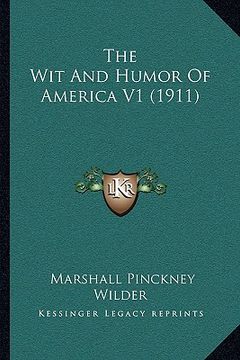 portada the wit and humor of america v1 (1911) (en Inglés)