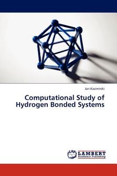 portada computational study of hydrogen bonded systems (en Inglés)