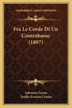 portada Fra Le Corde Di Un Contrabasso (1897) (in Italian)