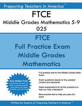 portada FTCE Middle Grades Mathematics 5-9 025: FTCE 025 Exam (en Inglés)