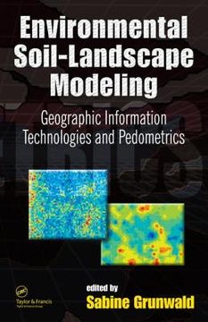 portada environmental soil-landscape modeling: geographic information technologies and pedometrics