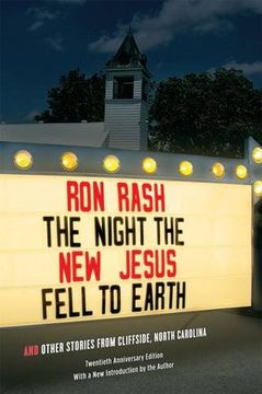 portada The Night the New Jesus Fell to Earth: And Other Stories from Cliffside, North Carolina (Southern Revivals)