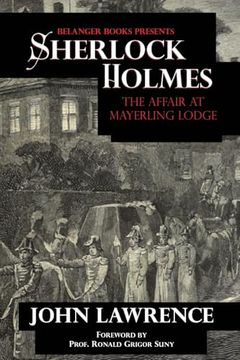 Sherlock Holmes: The Affair at Mayerling Lodge: The Affair at Mayerling Lodge: (en Inglés)