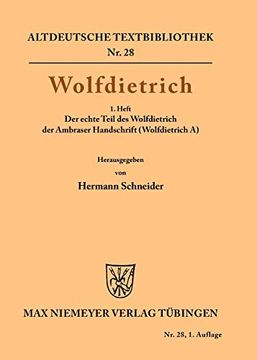 portada Wolfdietrich: 1 Heft: Der Echte Teil des Wolfdietrich der Ambraser Handschrift - Wolfdietrich a 