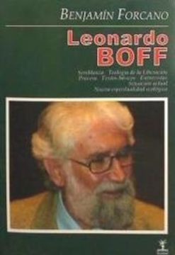 portada Leonardo Boff, Semblanza Teologia de la Liberacion: Textos Basic os, Proceso en Roma,