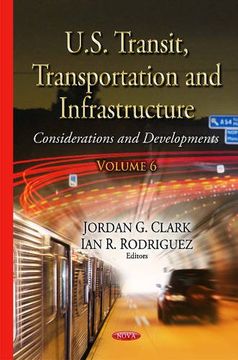 portada U.s. Transit, Transportation and Infrastructure: Considerations and Developments