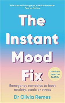 portada The Instant Mood Fix: Emergency Remedies to Beat Anxiety, Panic or Stress (in English)