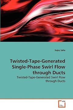 portada twisted-tape-generated single-phase swirl flow through ducts