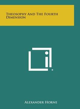 portada Theosophy and the Fourth Dimension (en Inglés)