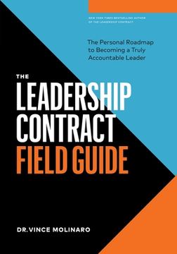 portada The Leadership Contract Field Guide: The Personal Roadmap to Becoming a Truly Accountable Leader (in English)